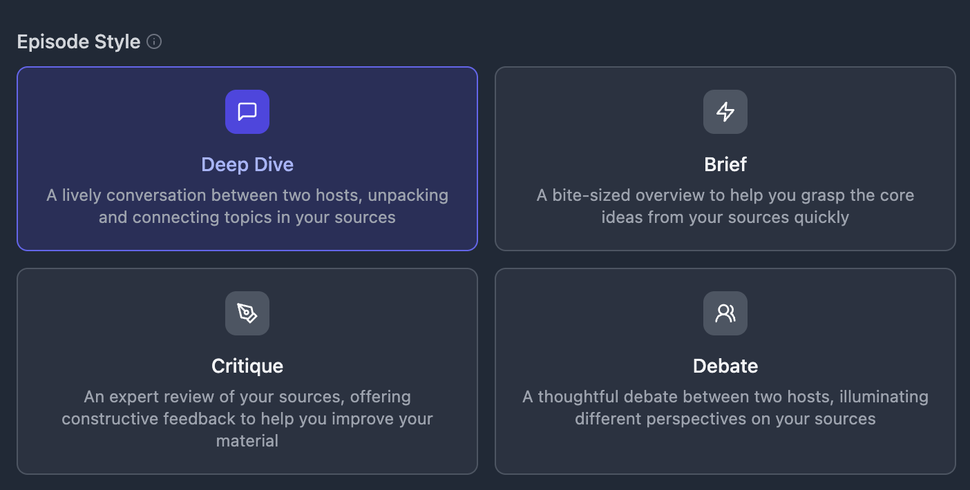 Overview of podcast styles: Deep Dive, Brief, Critique, Debate